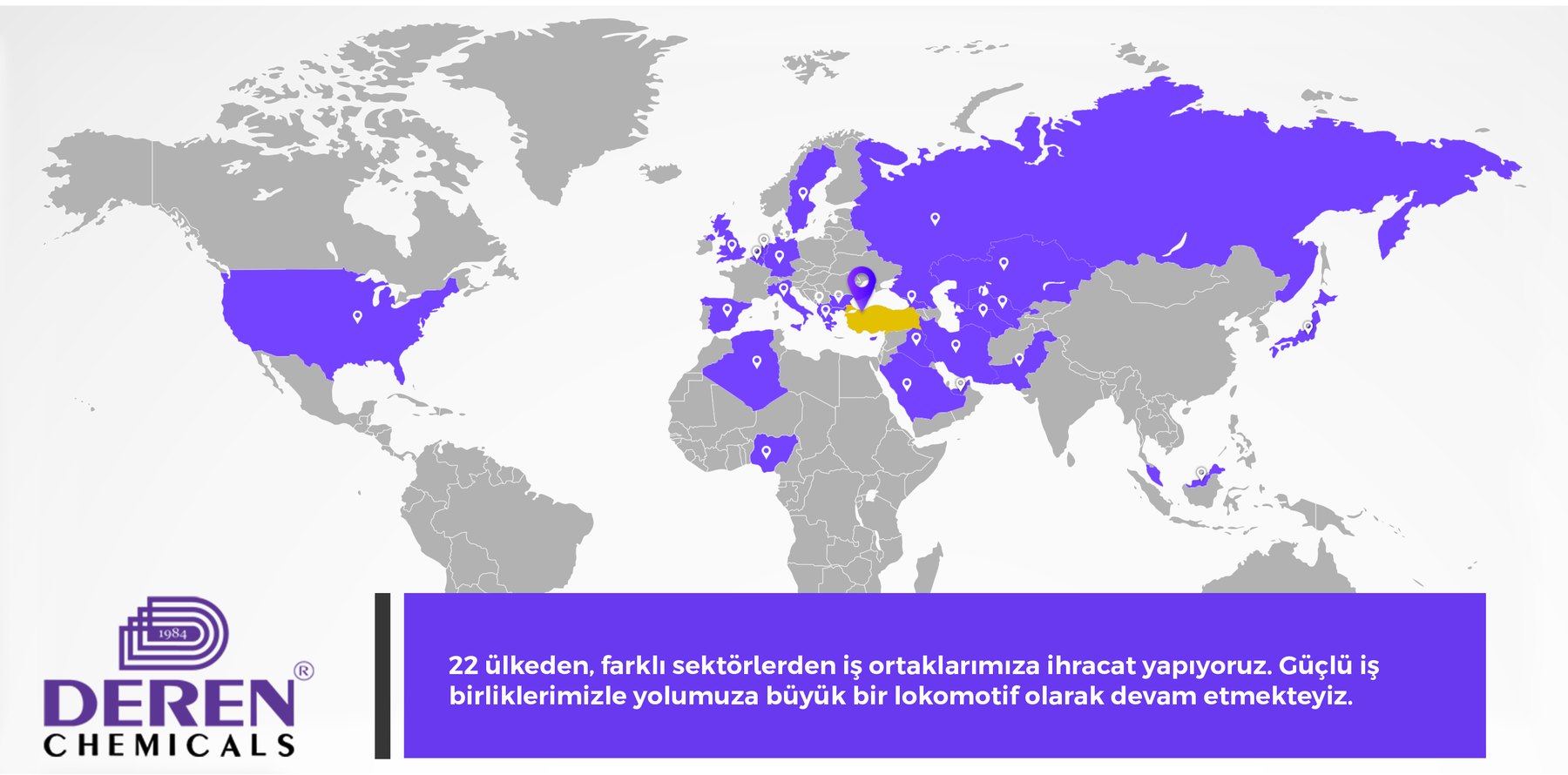 Deren Kimya'nın ihracat yaptığı 22 ülkeyi gösteren dünya haritası